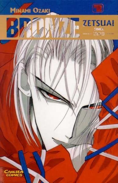 Bronze: Zetsuai Since 1989